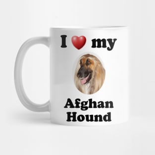 I Love My Afghan Hound Mug